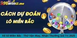 xổ số miền bắc 98win