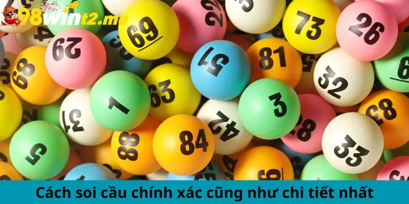 Cách soi cầu chính xác cũng như chi tiết nhất